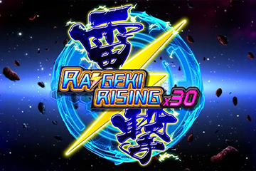 Raigeki Rising X30