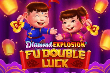 Fu Double Luck Diamond Explosion